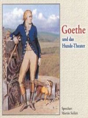 cover image of Goethe und das Hunde-Theater